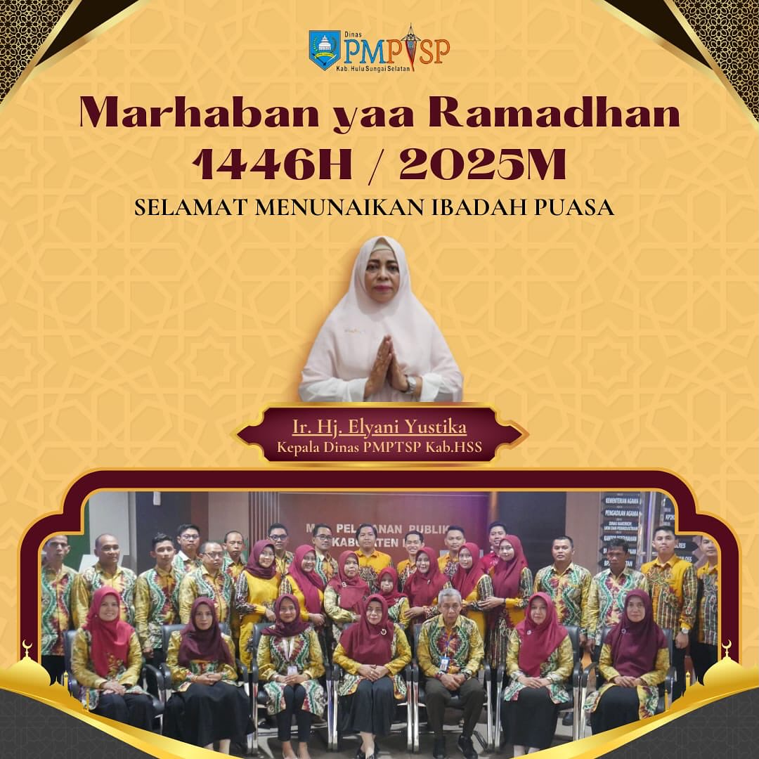 DINAS PMPTSP MENGUCAPKAN SELAMAT MENUNAIKAN IBADAH PUASA 1446 H/2025 M