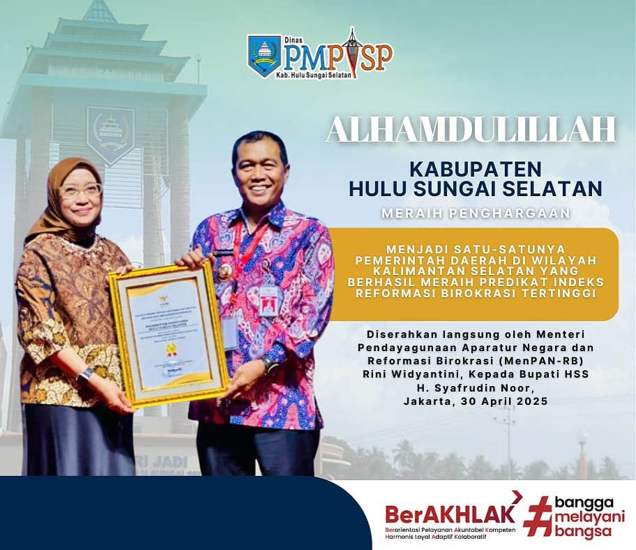 KABUPATEN HULU SUNGAI SELATAN MERAIH PENGHARGAAN INDEKS REFORMASI BIROKRASI