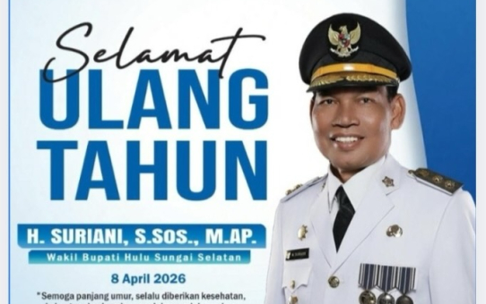 SELAMAT ULANG TAHUN BAPAK WAKIL BUPATI KABUPATEN HULU SUNGAI SELATAN
