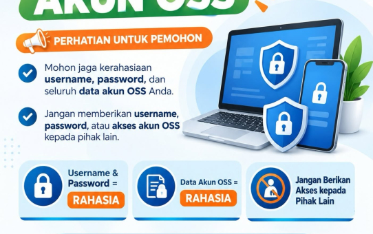 JAGA KERAHASIAAN AKUN OSS ANDA!